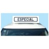 Cartel Avisador Especial V22 sin luz